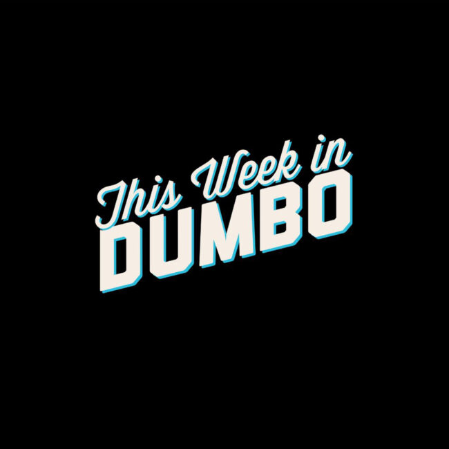 NYC DUMBO Improvement District - Community + Small Business - The Week in DUMBO Events Homepage Header Square