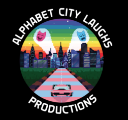 Alphabet City Laughs Production